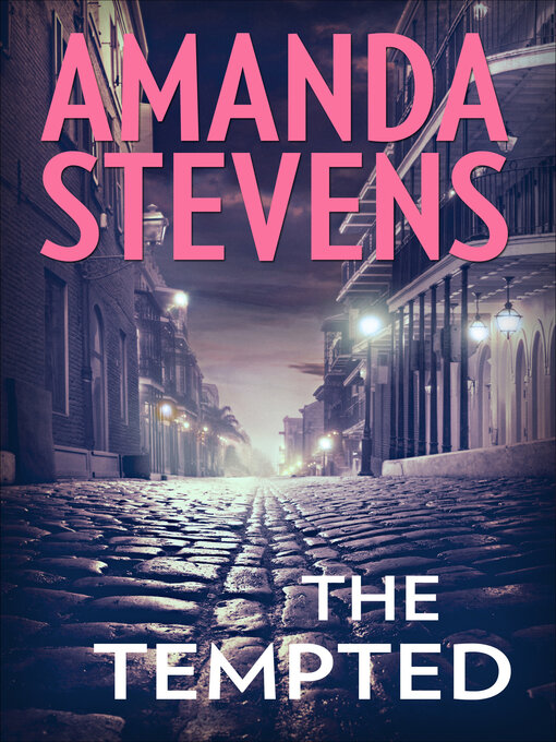Title details for The Tempted by Amanda Stevens - Available